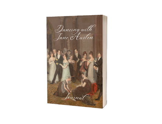 Jane Austen Journal - Dancing With Jane Austen